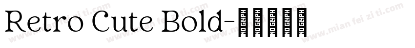 Retro Cute Bold字体转换
